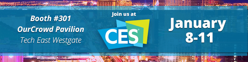 From Everyday Grocery Trips to Natural Disaster Response, OurCrowd’s Startups at #CES2019 are Making an Impact