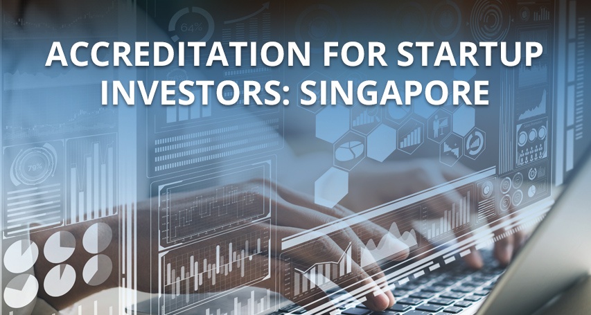 Accreditation for Startup Investors: Singapore 🇸🇬